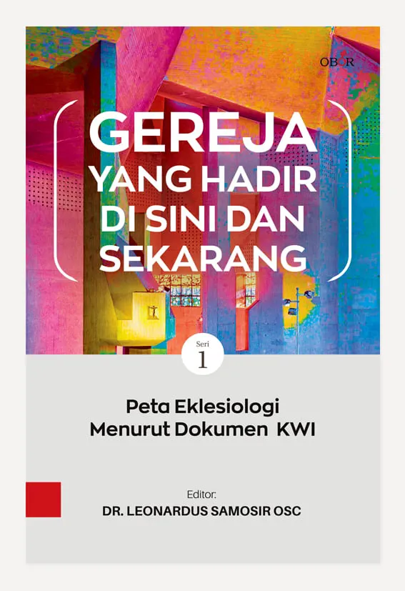 Buku Gereja Yang Hadir Di Sini dan Sekarang oleh Leonardus Samosir OSC