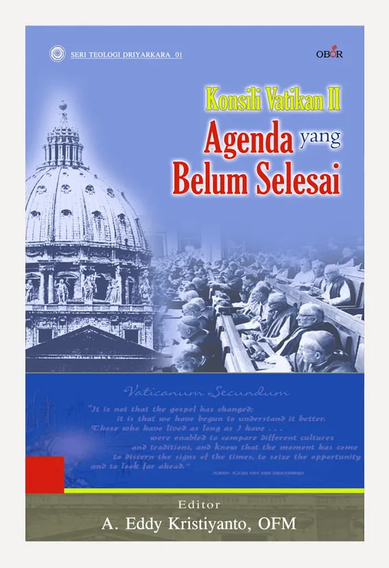 Buku Konsili Vatikan II – Agenda yang Belum Selesai oleh A. Eddy Kristiyanto OFM