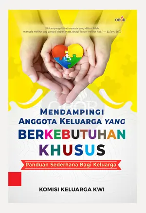 Mendampingi Anggota Keluarga yang Berkebutuhan Khusus