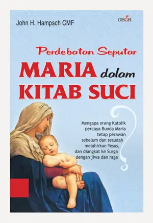 Perdebatan Seputar Maria Dalam Kitab Suci