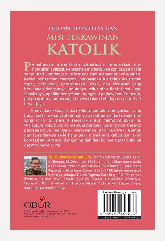 Buku Tujuan, Identitas dan Misi Perkawinan Katolik oleh RD. Yohanes Driyanto Pr