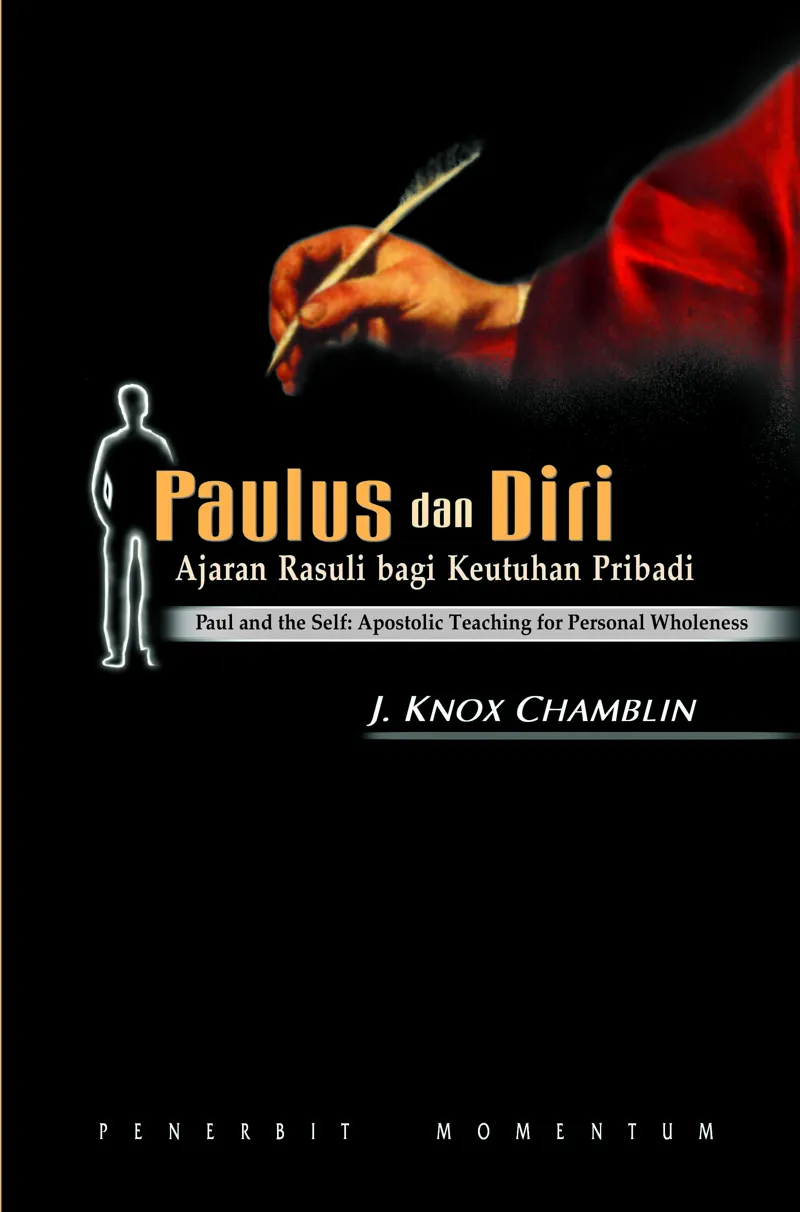 Paulus dan Diri : Ajaran Rasuli Bagi Keutuhan Pribadi ( SC )