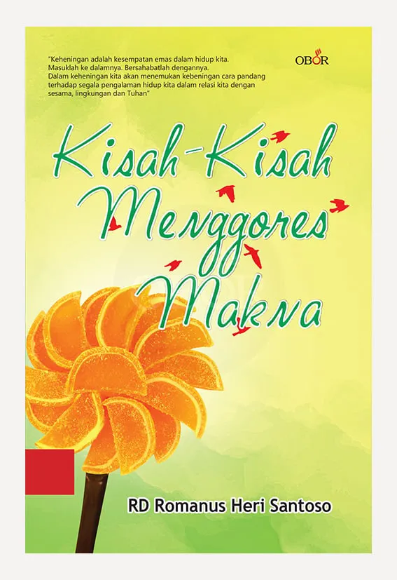 Buku Kisah-Kisah  Menggores Makna oleh RD. Romanus Heri Santoso