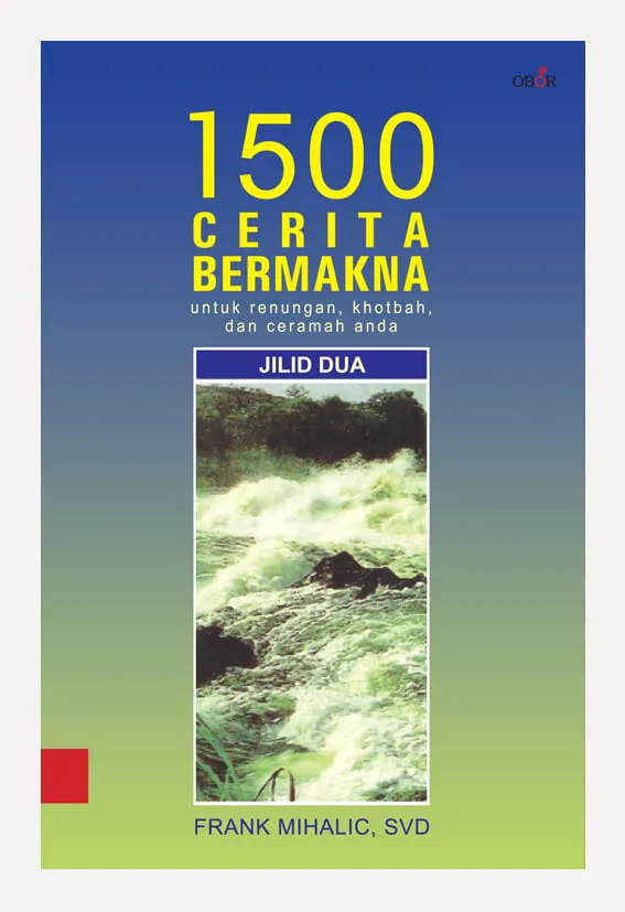 Buku 1500 Cerita Bermakna 2 oleh Frank Mihalic SVD
