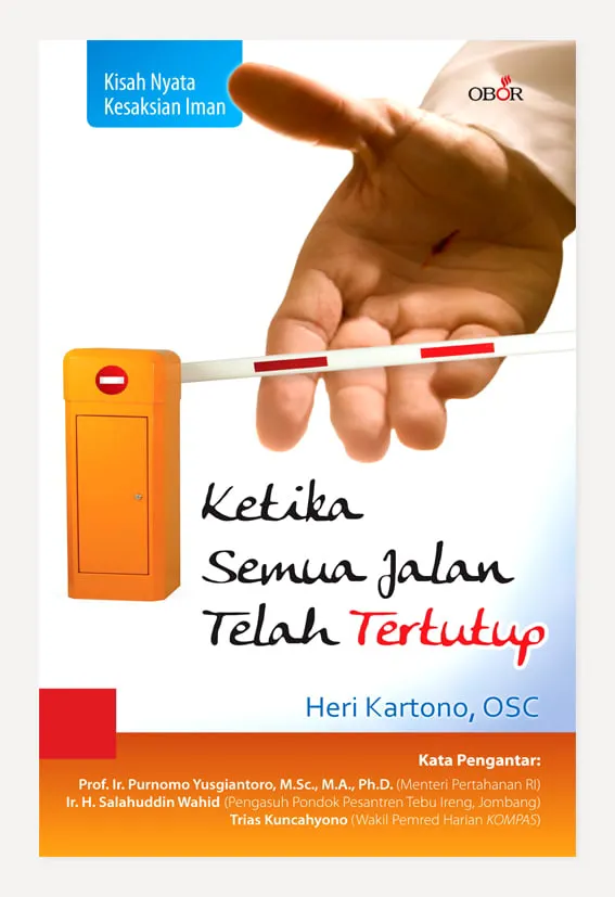 Buku Ketika Semua Jalan Telah Tertutup oleh Heri Kartono OSC