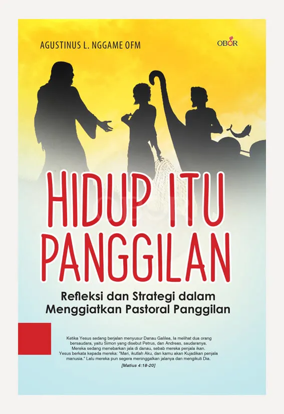 Buku Hidup Itu Panggilan oleh Agustinus L. Nggame OFM