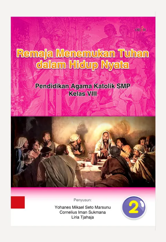 Buku Remaja Menemukan Tuhan dalam Hidup Nyata 2 oleh 