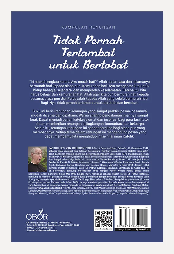 Buku Tidak Pernah Terlambat untuk Bertobat oleh Leo Van Beurden OSC