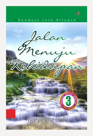 Jalan Menuju Kehidupan – 3