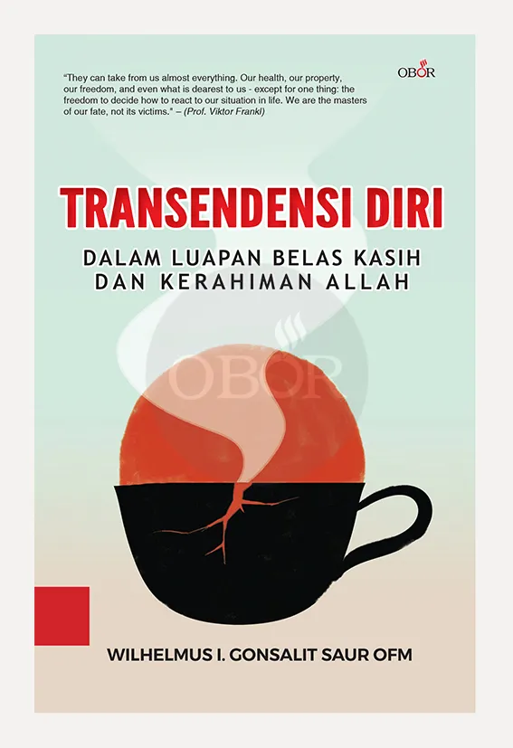 Buku Transendensi Diri oleh Wilhelmus I. Gonsalat Saur OFM