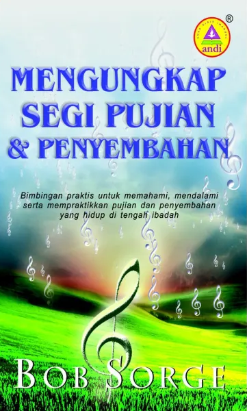 Buku Mengungkap Segi Pujian Dan Penyembahan (Cover Baru) oleh Bob Sorge