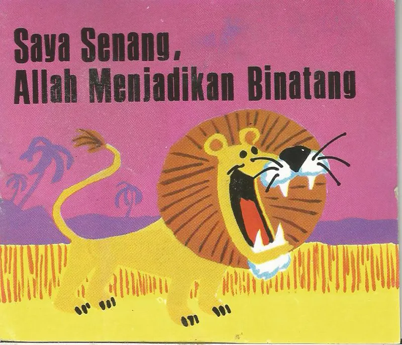 Buku Saya Senang, Allah Menjadikan Binatang oleh 