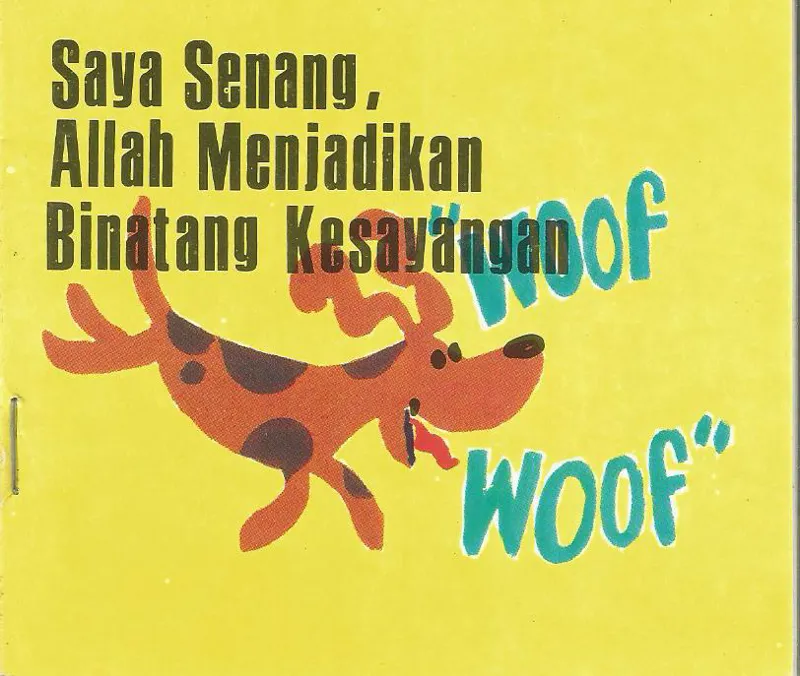 Buku Saya Senang, Allah Menjadikan Binatang Kesayangan oleh 