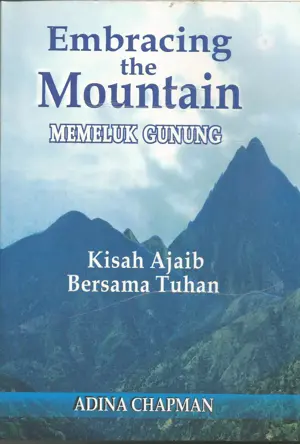 Embracing The Mountain – Memeluk Gunung