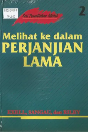 Seri Penyelidikan Alkitab - Melihat Ke Dalam Perjanjian Lama 2