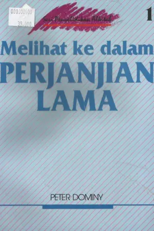 Seri Penyelidikan Alkitab - Melihat ke dalam Perjaniian Lama 1