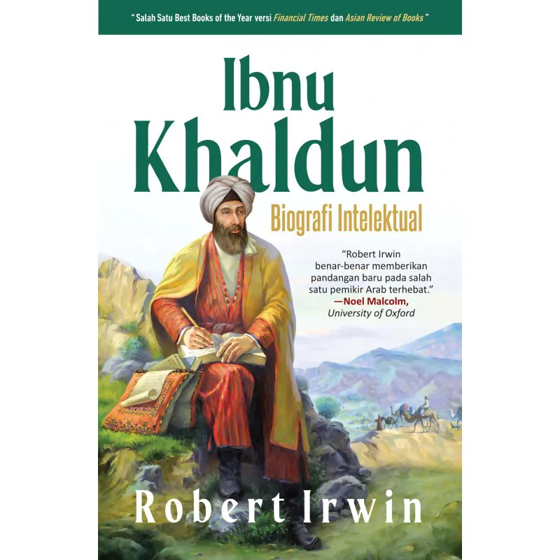 Buku Ibnu Khaldun oleh Muqaddimah—studi sejarah terpenting yang pernah dihasilkan di dunia Islam—ini tidak setenar yang seharusnya