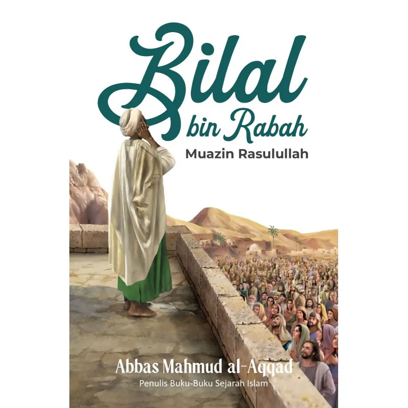 Buku Bilal bin Rabah oleh Abbas Mahmud al-Aqqad