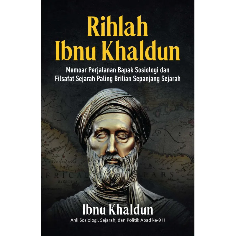 Buku Rihlah Ibnu Khaldun oleh Ibnu Khaldun