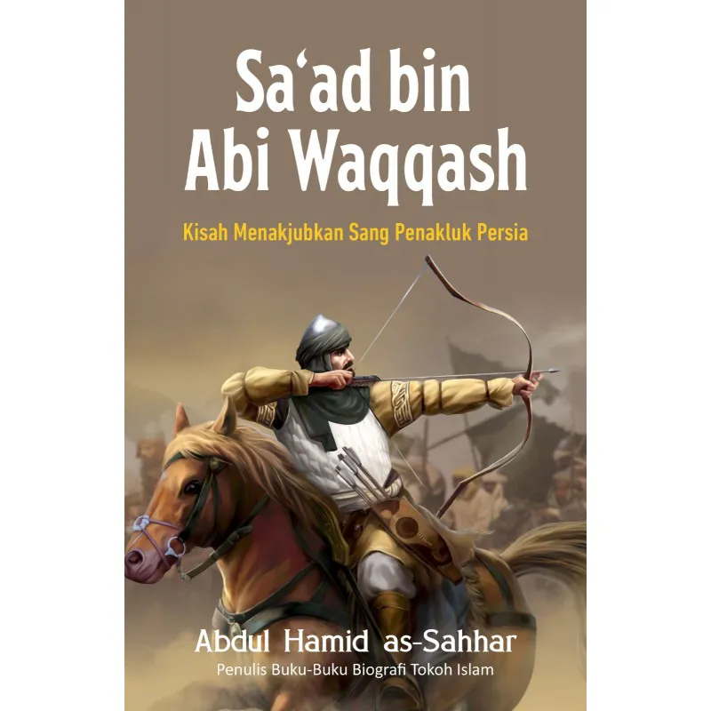 Buku Sa‘ad bin Abi Waqqash oleh 