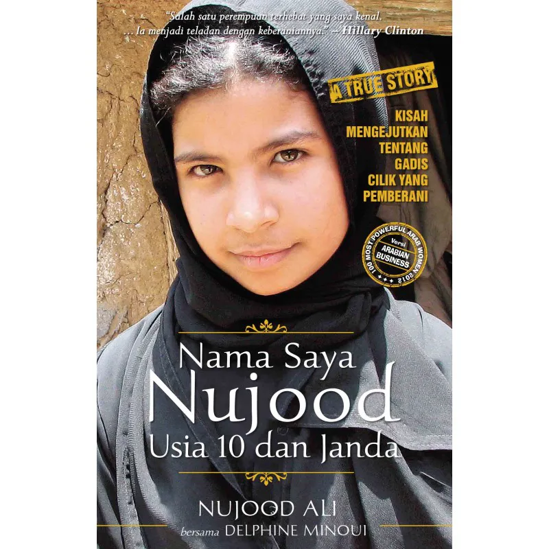 Buku Nama Saya Nujood, Usia 10 dan Janda oleh Nujood Ali