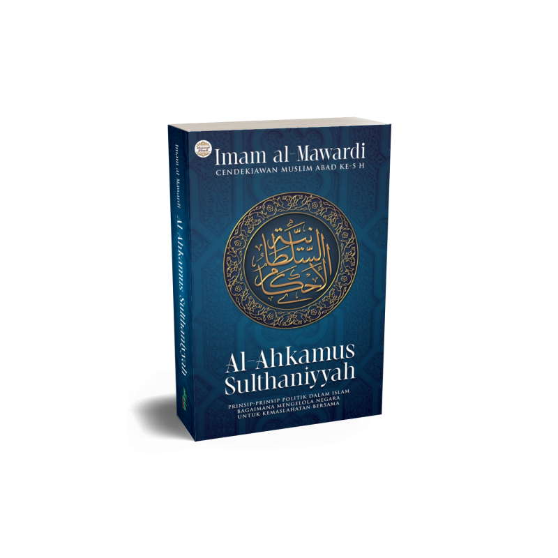 Buku Al-Ahkamus Sulthaniyyah oleh IMAM AL-MAWARDI