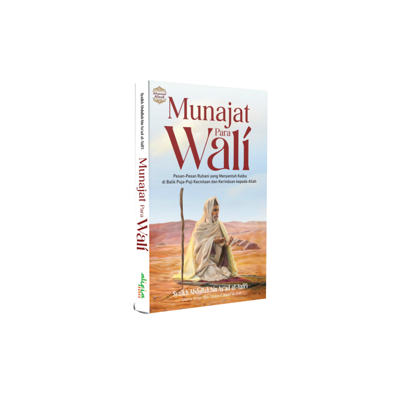 Buku Munajat Para Wali oleh Syaikh Abdullah Bin As‘Ad Al-Yafi‘I