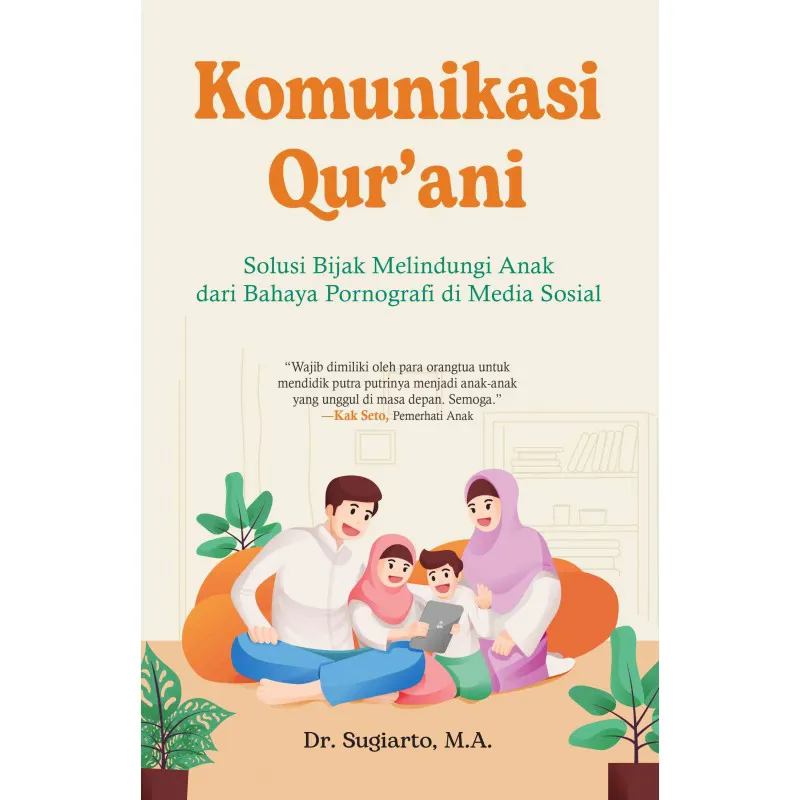 Buku Komunikasi Qur'ani oleh memandu para orangtua