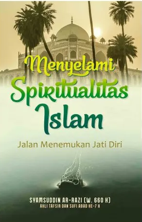 Buku Menyelami Spiritualitas Islam oleh 
