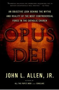 Opus Dei: Sepak Terjang Kelompok Misterius Katolik