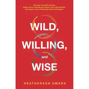 Wild, Willing, and Wise