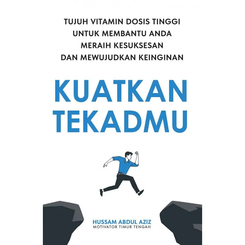 Buku Kuatkan Tekadmu oleh Hussam Abdul Aziz