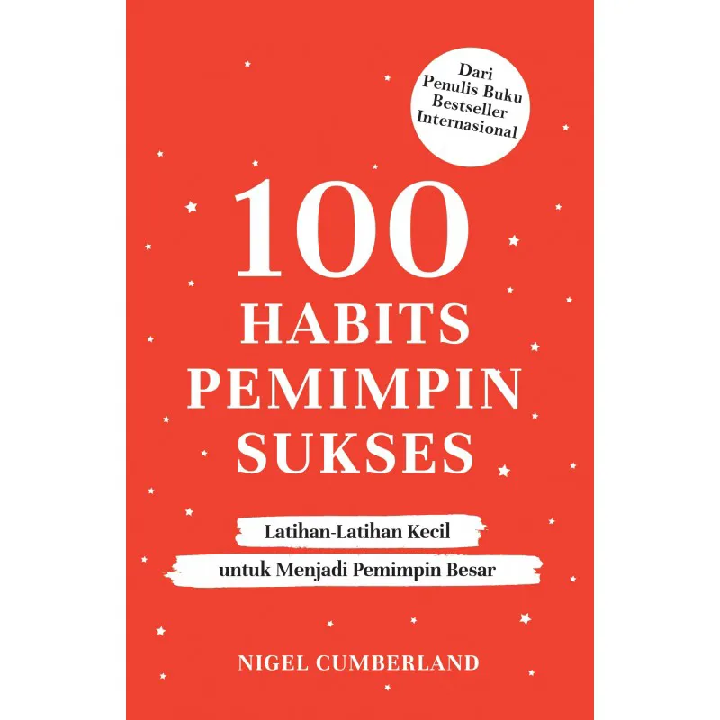 Buku 100 Habits Pemimpin Sukses oleh 