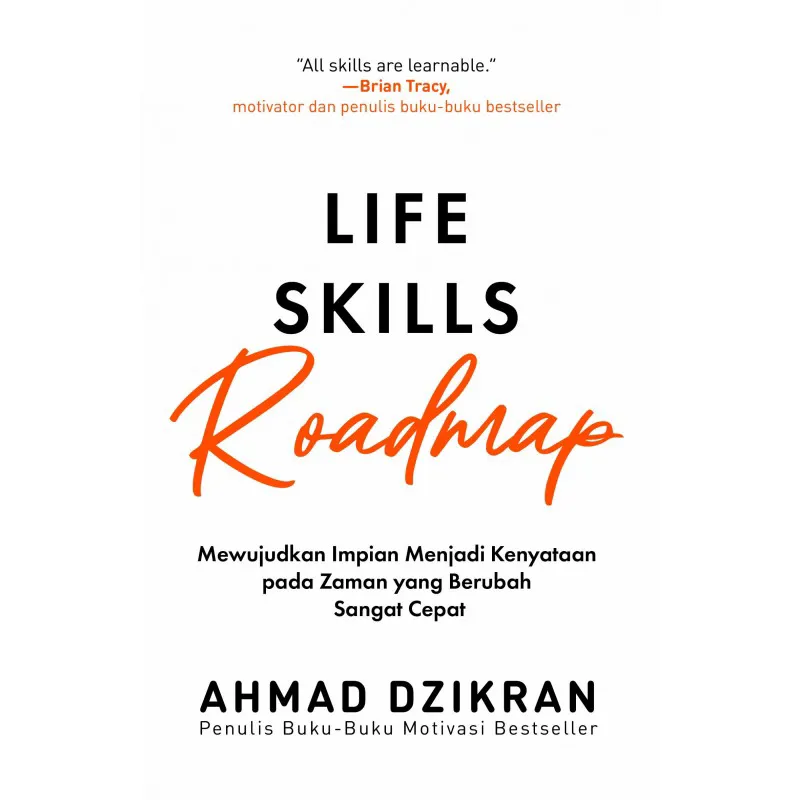 Buku Life Skills Roadmap oleh Ahmad Dzikran