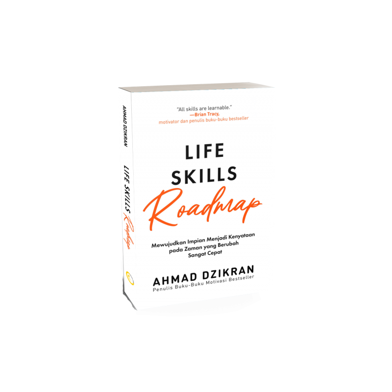 Buku Life Skills Roadmap oleh Ahmad Dzikran