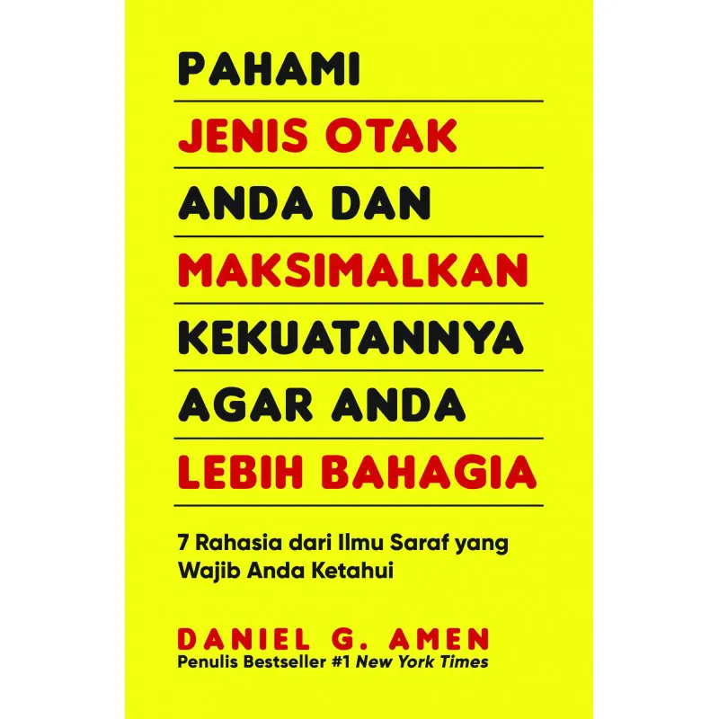 Buku Pahami Jenis Otak Anda dan Maksimalkan Kekuatannya agar Anda Lebih Bahagia oleh 