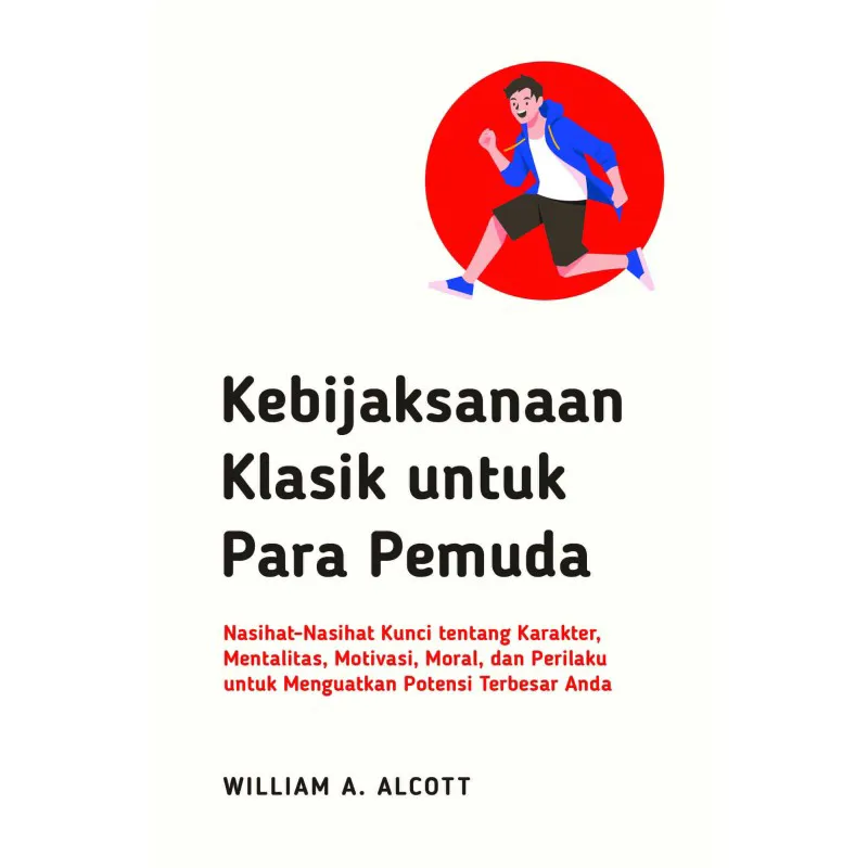 Buku Kebijaksanaan Klasik untuk Para Pemuda oleh William A
