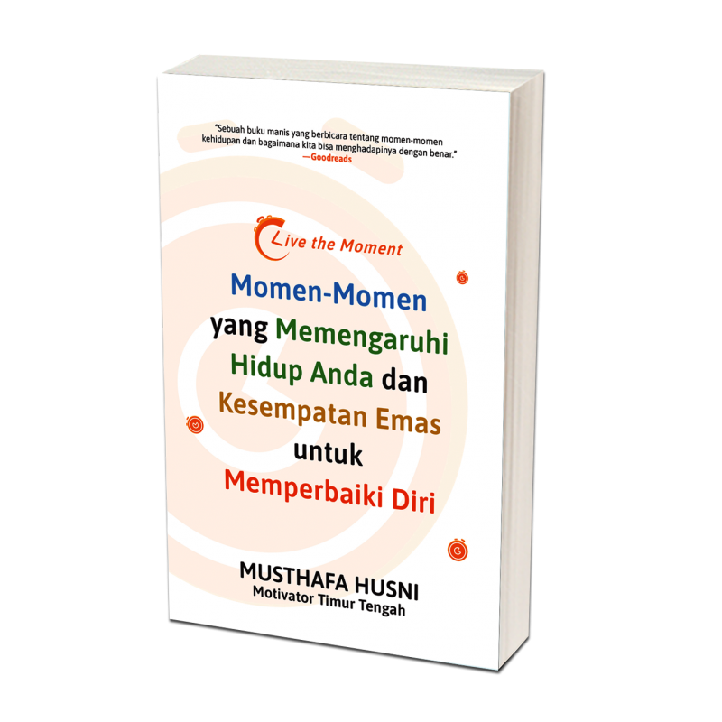 Buku Live the Moment oleh MUSTHAFA HUSNI