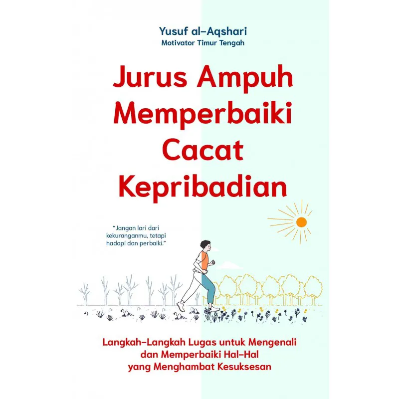 Buku Jurus Ampuh Memperbaiki Cacat Kepribadian oleh 