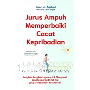 Jurus Ampuh Memperbaiki Cacat Kepribadian