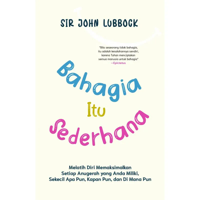 Buku Bahagia Itu Sederhana oleh 
