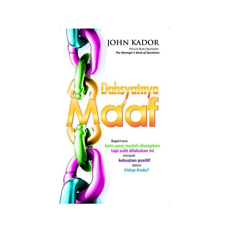 Buku Dahsyatnya Maaf oleh JOHN KADOR
