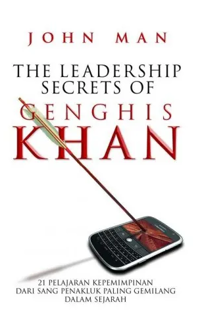 The Leaderships Secrets of Genghis Khan