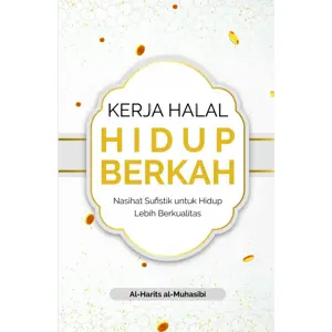 Kerja Halal Hidup Berkah