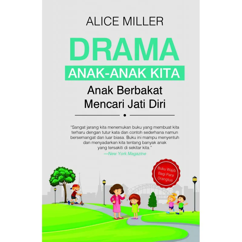 Buku Drama Anak-anak Kita oleh ALICE MILLER