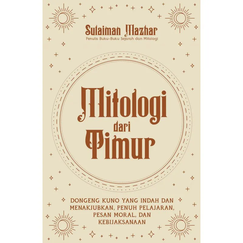 Buku Mitologi dari Timur oleh Sulaiman Mazhar