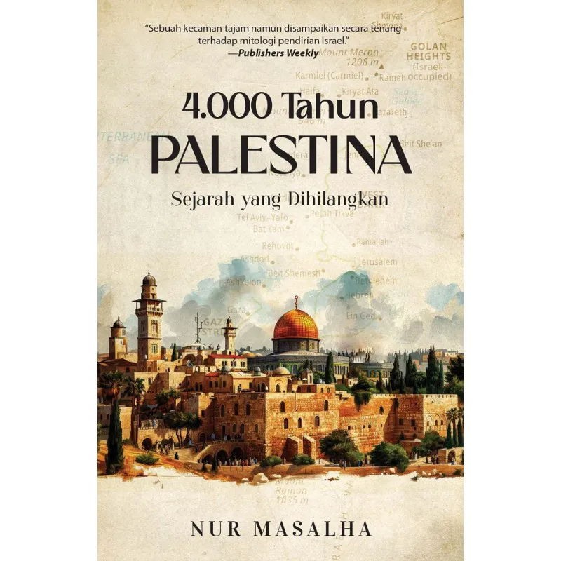 Buku 4.000 Tahun Palestina oleh Profesor Nur Masalha