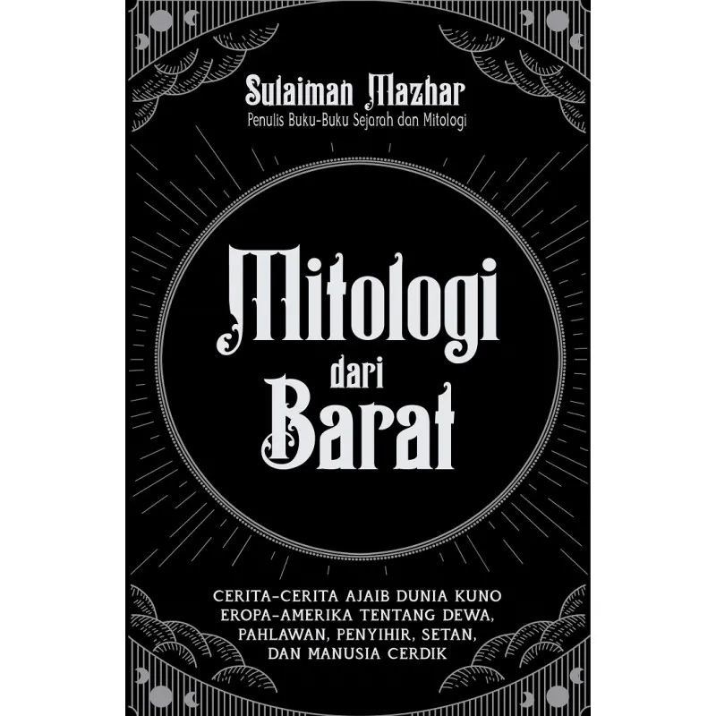 Buku Mitologi dari Barat oleh Sulaiman Mazhar