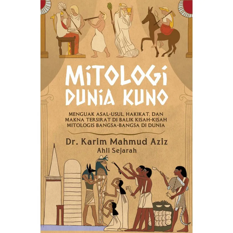 Buku Mitologi Dunia Kuno oleh Karim Mahmud Aziz