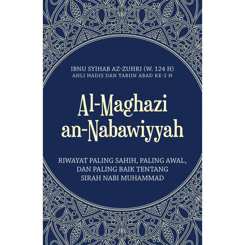 Buku Al-Maghazi an-Nabawiyyah oleh 